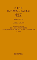 Arabische Briefe Des 8. Bis 10. Jahrhunderts Aus Der Österreichischen Nationalbibliothek in Wien