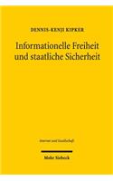 Informationelle Freiheit und staatliche Sicherheit