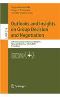 Outlooks and Insights on Group Decision and Negotiation