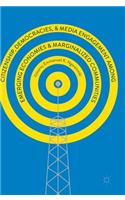 Citizenship, Democracies, and Media Engagement Among Emerging Economies and Marginalized Communities