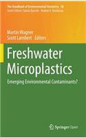 Freshwater Microplastics