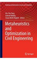 Metaheuristics and Optimization in Civil Engineering