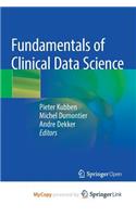 Fundamentals of Clinical Data Science