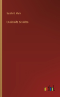 alcalde de aldea