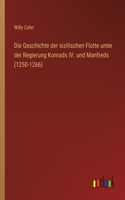 Geschichte der sizilischen Flotte unter der Regierung Konrads IV. und Manfreds (1250-1266)