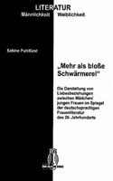 Mehr ALS Bloße Schwärmerei