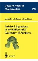 Painleve Equations in the Differential Geometry of Surfaces
