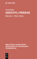 Persae: (Bibliotheca scriptorum Graecorum et Romanorum Teubneriana)