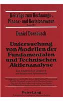 Untersuchung Von Modellen Der Fundamentalen Und Technischen Aktienanalyse