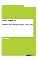 Über die Soziale Frage in Japan, 1868 - 1930