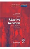 Adaptive Networks