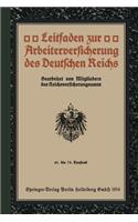 Leitfaden zur Arbeiterversicherung des Deutschen Reichs
