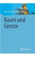 Raum Und Grenze