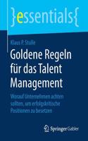 Goldene Regeln Für Das Talent Management