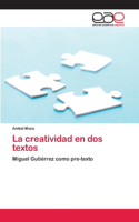 creatividad en dos textos