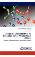 Design of Quinazolones As Potential Novel Antibacterial Agents