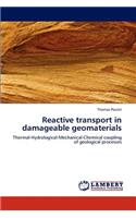 Reactive transport in damageable geomaterials