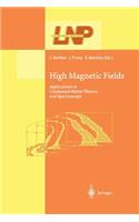 High Magnetic Fields