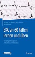 EKG an 60 Fällen Lernen Und Üben