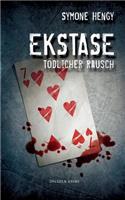 Ekstase: Todlicher Rausch(English)