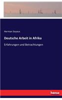 Deutsche Arbeit in Afrika
