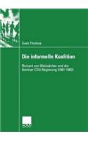 Die Informelle Koalition