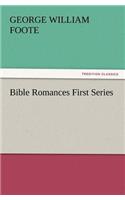 Bible Romances First Series