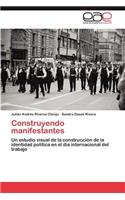 Construyendo Manifestantes
