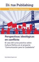 Perspectivas Ideologicas En Conflicto: (Spanish)