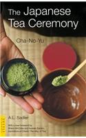 Japanese Tea Ceremony: Cha-No-Yu