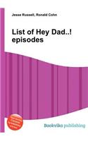 List of Hey Dad..! Episodes: (English)