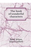 The Book of Wonderful Characters: (English)