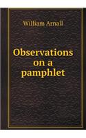 Observations on a Pamphlet