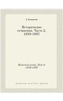 Historical works. Part 2
