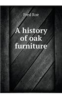 A history of oak furniture
