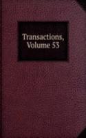 Transactions, Volume 53