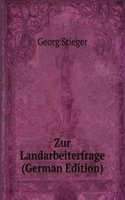 Zur Landarbeiterfrage (German Edition)