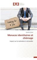 Menaces Identitaires Et Chômage