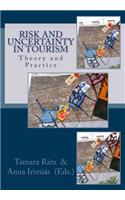 Risk and Uncertainty in Tourism