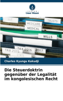 Steuerdoktrin gegenüber der Legalität im kongolesischen Recht