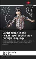 Gamification in the Teaching of English as a Foreign Language