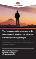 Technologies de résonance de fréquence à recherche directe universelle en géologie