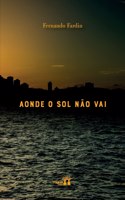 Aonde O Sol Não Vai