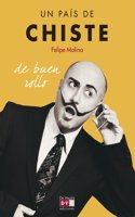 Un pais de chiste / A country of joke