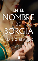 El Nombre de Borgia / In the Name of Borgia