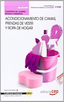 Cuaderno del Alumno Acondicionamiento de camas, prendas de vestir y ropa de hogar (MF1332_1). Certificados de Profesionalidad. Empleo Domestico (SSCI0109)
