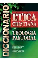 Diccionario de etica cristiana y teologia pastoral