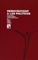 Democratizar a los politicos : un estudio sobre lideres latinoamericanos