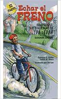 ECHAR EL FRENO: Comprender y controlar tu TDA o TDAH