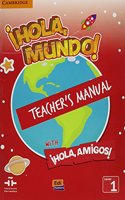 Â¡hola, Mundo!, Â¡hola, Amigos! Level 1 Teacher's Manual Plus CD-ROM and Audio CD